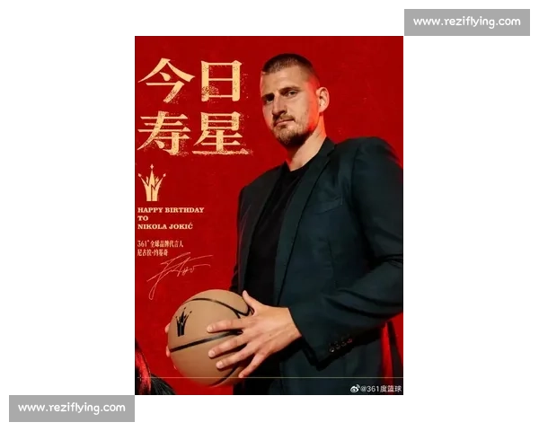 约基奇空降中国！361° 代言人开启六城篮球狂欢